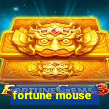 fortune mouse